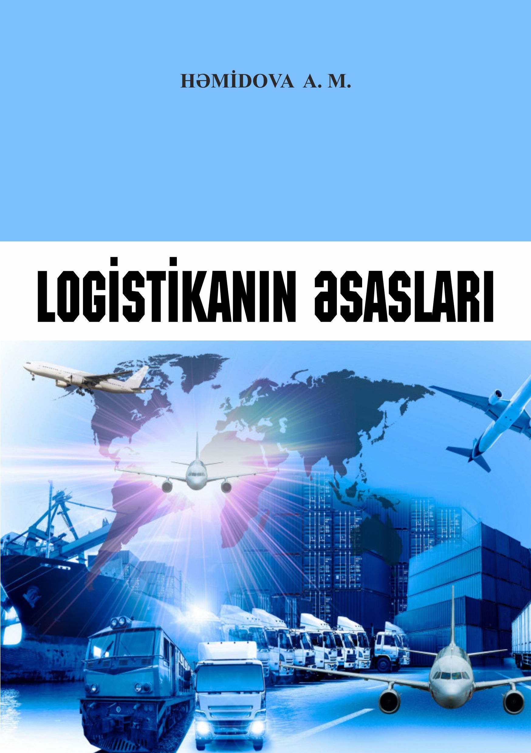 LOGİSTİKANIN ƏSASLARI