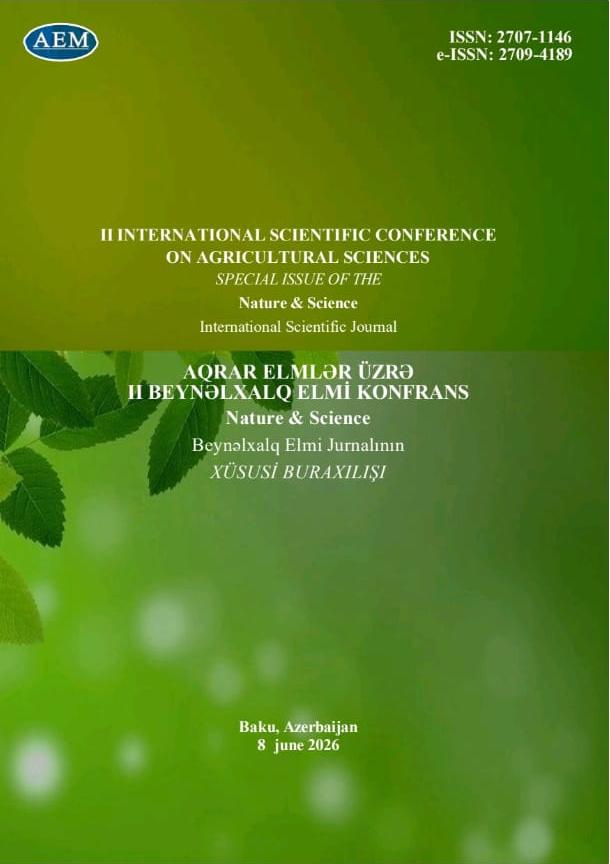 II INTERNATIONAL SCIENTIFIC CONFERENCE ON AGRICULTURAL SCIENCES SPECIAL ISSUE OF THE Nature & Science International Scientific Journal