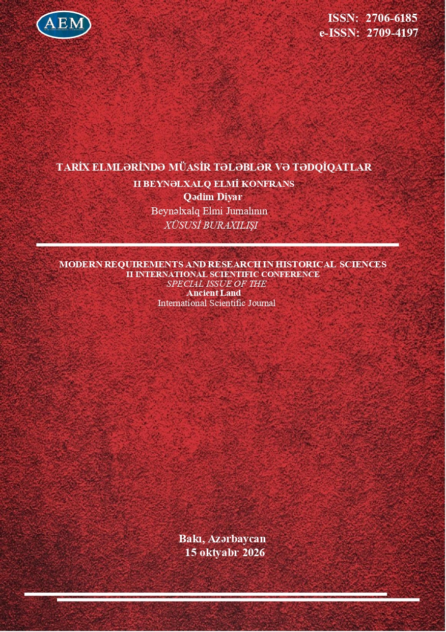 MODERN REQUIREMENTS AND RESEARCH IN HISTORICAL SCIENCES II INTERNATIONAL SCIENTIFIC CONFERENCE